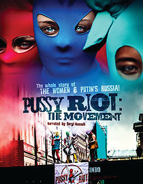 Pussy Riot: The Movement (2013)