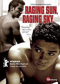 Raging Sun, Raging Sky (2009)