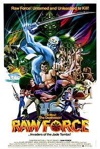 Raw Force (1982)