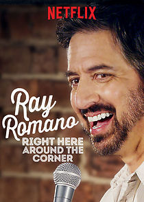 Ray Romano: Right Here, Around the Corner (TV Special 2019) (2019)