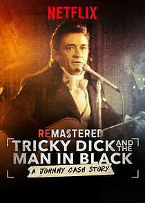 ReMastered: Tricky Dick and the Man in Black (2018)