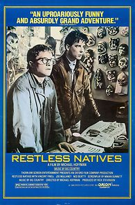 Restless Natives (1986)