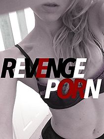 Revenge Porn (2015)