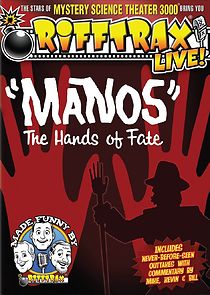 RiffTrax Live: Manos - The Hands of Fate (2012)