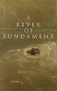 River of Fundament (2014)
