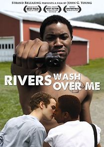 Rivers Wash Over Me (2009)