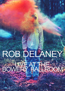 Rob Delaney Live at the Bowery Ballroom (2012)