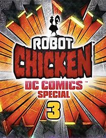 Robot Chicken DC Comics Special 3: Magical Friendship (TV Short 2015) (2015)