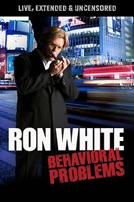 Ron White: Behavioral Problems (2009)