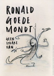 Ronald Goedemondt: Geen sprake van (2018)