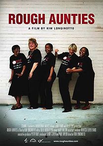 Rough Aunties (2010)