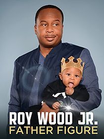 Roy Wood Jr.: Father Figure (TV Special 2017) (2017)