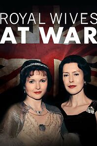 Royal Wives at War (2016)