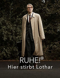 Ruhe! Hier stirbt Lothar (2021)