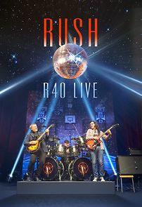 Rush: R40 Live (2015)