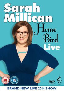 Sarah Millican: Home Bird Live (TV Special 2014) (2014)