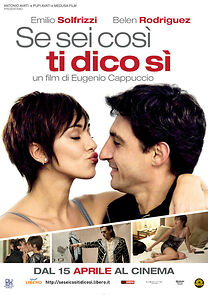 Se sei così ti dico sì (2011)