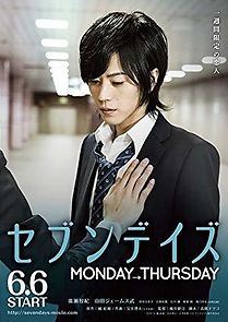 Seven Days: Monday - Thursday (2015)