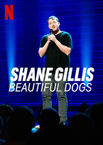 Shane Gillis: Beautiful Dogs (TV Special 2023) (2023)