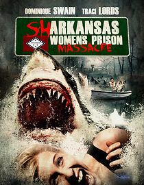 Sharkansas Women's Prison Massacre (2016)