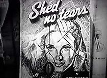 Shed No Tears (1948)