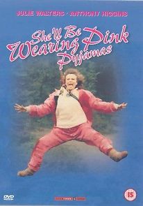 She'll Be Wearing Pink Pyjamas (1985)