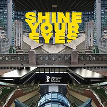 Shine Your Eyes (2020)