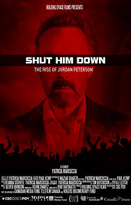 Shut Him Down: The Rise of Jordan Peterson (2018)