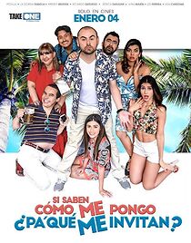 Si saben cómo me pongo ¿pa' qué me invitan? (2018)