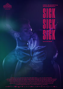 Sick, Sick, Sick (2019)