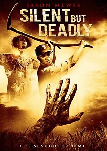 Silent But Deadly (2011)