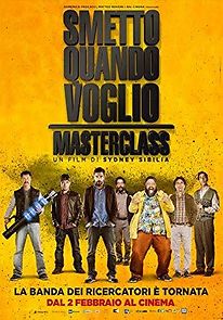 Smetto quando voglio: Masterclass (2017)