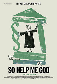 So Help Me God (2018)
