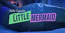 Sofia Coppola's The Little Mermaid (2014)