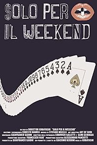Solo per il weekend (2016)