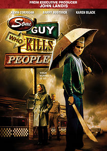 Some Guy Who Kills People (2012)