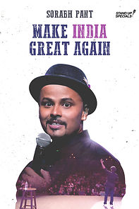 Sorabh Pant: Make India Great Again (2018)
