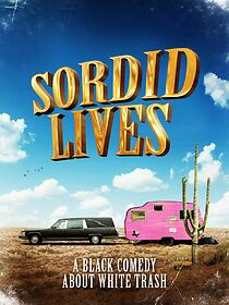 Sordid Lives (2001)