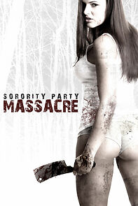 Sorority Party Massacre (2012)
