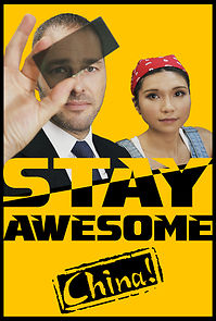 Stay Awesome, China! (2019)