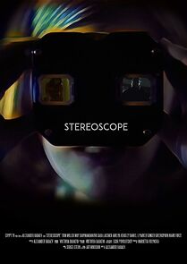 Stereoscope (Short 2017) (2017)