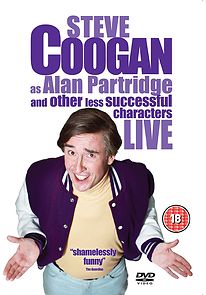Steve Coogan Live: As Alan Partridge and Other Less Successful Characters (2009)