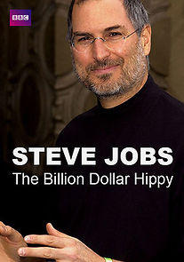 Steve Jobs: Billion Dollar Hippy (2011)