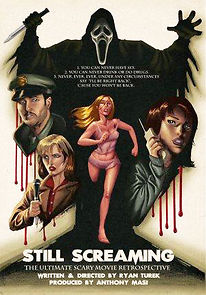 Still Screaming: The Ultimate Scary Movie Retrospective (2011)