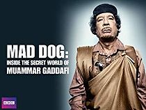 Storyville: Mad Dog - Gaddafi's Secret World (2014)