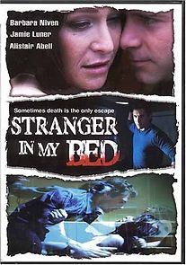 Stranger in My Bed (2005)