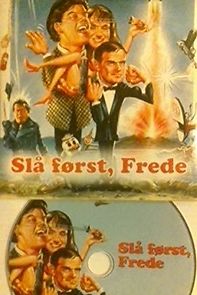 Strike First Freddy (1965)