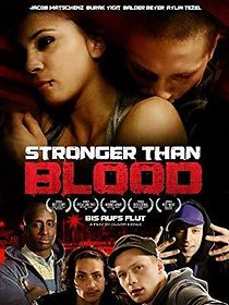 Stronger Than Blood (2010)