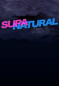 Supanatural (2013)