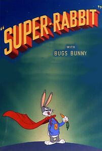 Super-Rabbit (Short 1943) (1943)